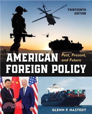 American Foreign Policy：Past, Present, and Future