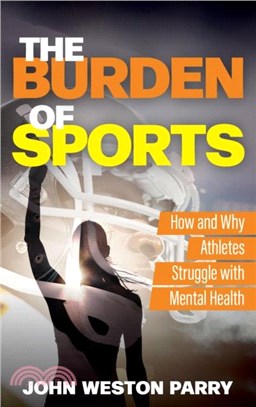 The Burden of Sports：How and Why Athletes Struggle with Mental Health