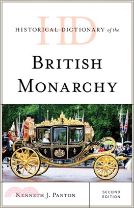 Historical Dictionary of the British Monarchy