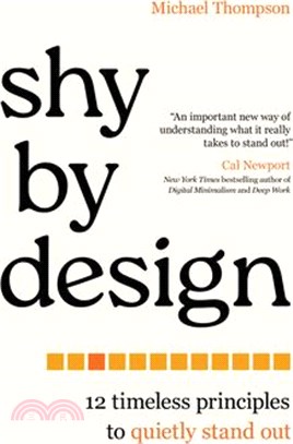Shy by Design: 12 Timeless Principles to Quietly Stand Out
