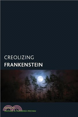 Creolizing Frankenstein