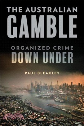 The Australian Gamble：Organized Crime Down Under