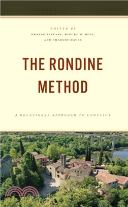 The Rondine Method：A Relational Approach to Conflict