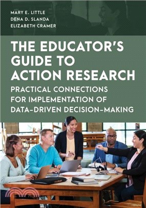 The Educator's Guide to Action Research：Practical Connections for Implementation of Data-Driven Decision-Making