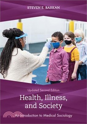 Health, Illness, and Society: An Introduction to Medical Sociology