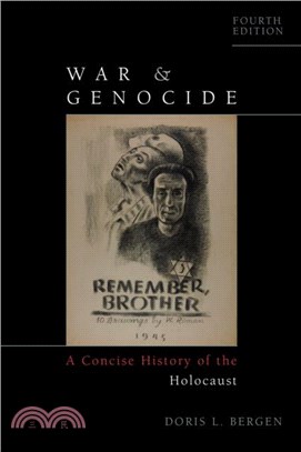 War and Genocide：A Concise History of the Holocaust