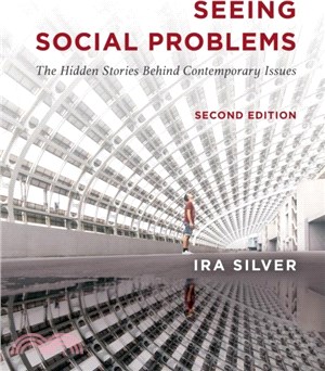 Seeing Social Problems：The Hidden Stories Behind Contemporary Issues