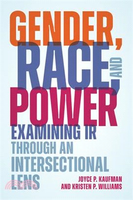 Gender, Race, and Power: Examining IR Through an Intersectional Lens