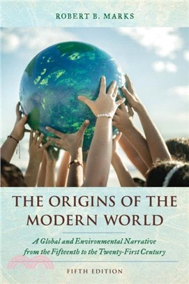 The Origins of the Modern World：A Global and Environmental Narrative from the Fifteenth to the Twenty-First Century