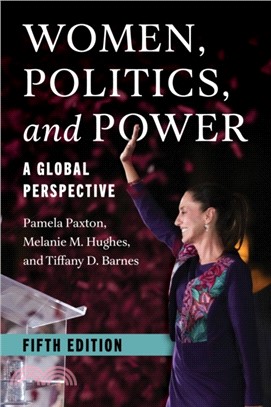 Women, Politics, and Power：A Global Perspective