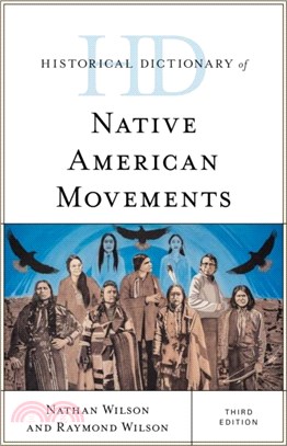 Historical Dictionary of Native American Movements