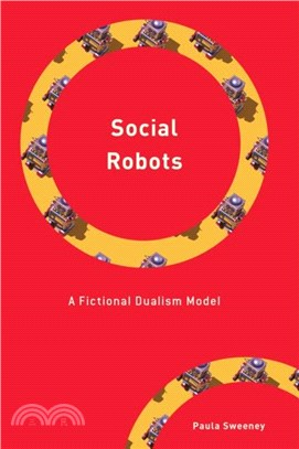 Social Robots：A Fictional Dualism Model