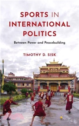 Sport and International Politics：Power, Profit, and Peace