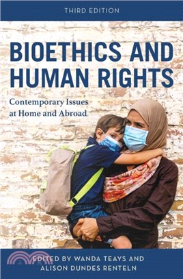 Bioethics and Human Rights：Contemporary Issues at Home and Abroad