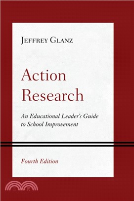 Action Research：An Educational Leader's Guide to School Improvement