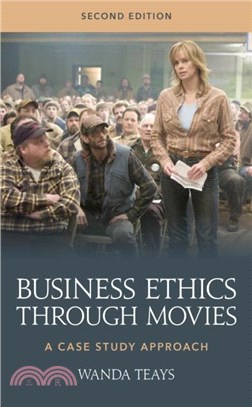 Business Ethics through Movies：A Case Study Approach