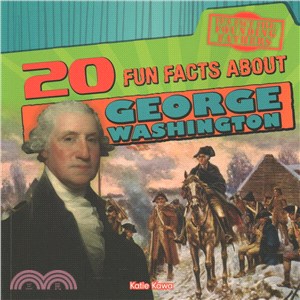 20 Fun Facts About George Washington