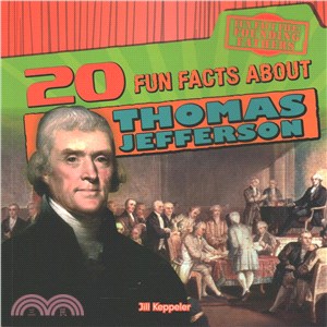 20 Fun Facts About Thomas Jefferson