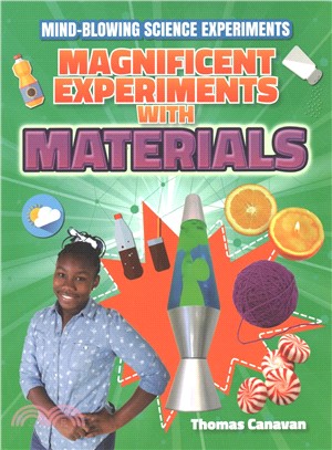 Magnificent Experiments With Materials