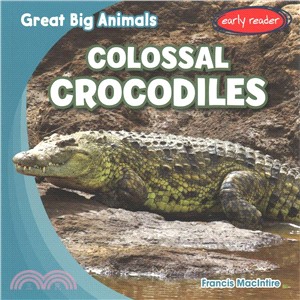 Colossal Crocodiles