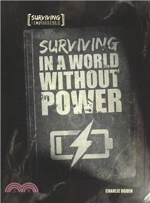 Surviving in a World Without Power