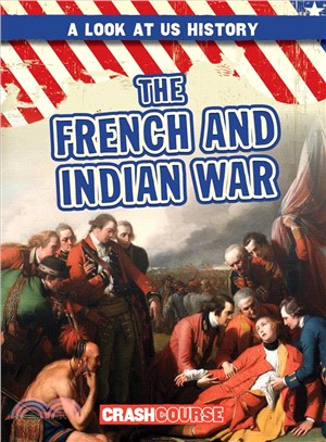 The French and Indian War