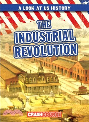 The Industrial Revolution