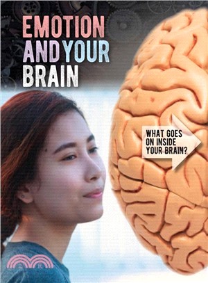 Emotion and Your Brain