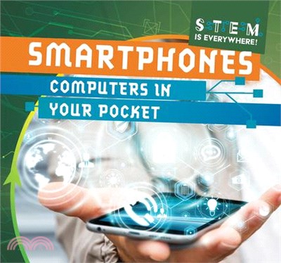 Smartphones: Computers in Your Pocket