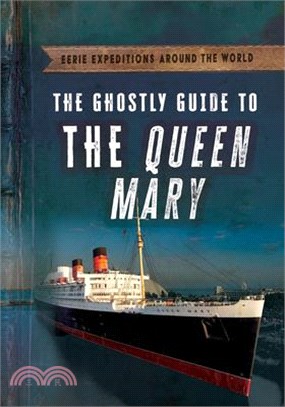 The Ghostly Guide to the Queen Mary
