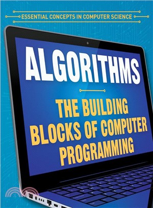 Algorithms ― The Building Blocks of Computer Programming