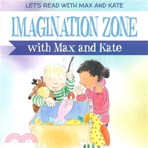 Imagination Zone With Max and Kate