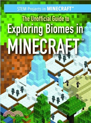 The Unofficial Guide to Exploring Biomes in Minecraft