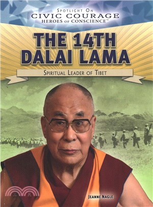 The 14th Dalai Lama ― Spiritual Leader of Tibet