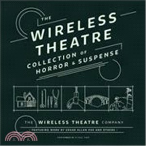 The Wireless Theatre Collection of Horror & Suspense