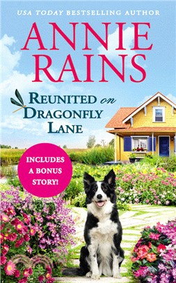 Reunited on Dragonfly Lane : Includes a Bonus Novella