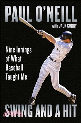 Swing and a Hit: Nine Innings of What Baseball Taught Me