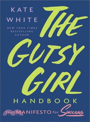 The Gutsy Girl Handbook ― Your Manifesto for Success
