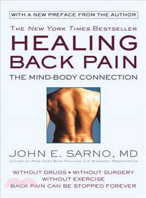 Healing back pain  :the mind-body connection /