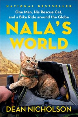 Nala's World ― One Man, His Rescue Cat, and a Bike Ride Around the Globe