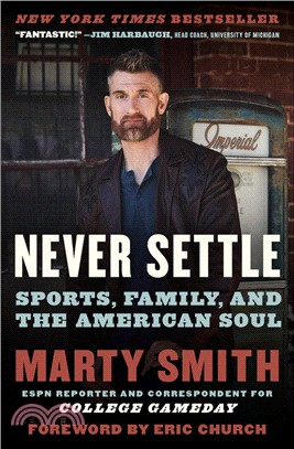 Never Settle：Sports, Family, and the American Soul