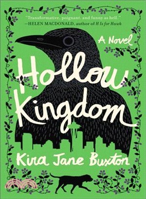 Hollow kingdom :a novel /