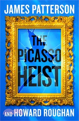The Picasso Heist: A Thriller