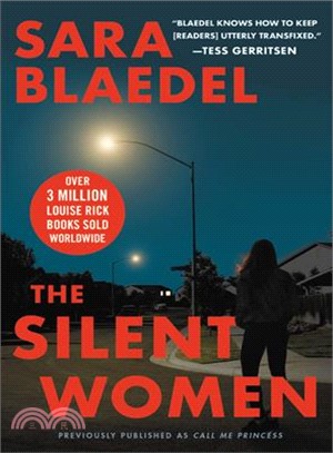 The Silent Women ― Previously Published As Call Me Princess