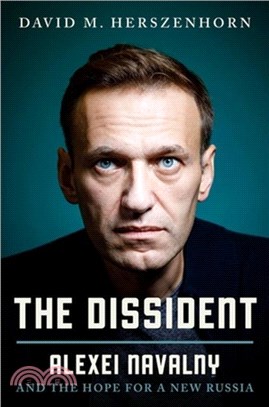 The Dissident：Alexey Navalny: Profile of a Political Prisoner