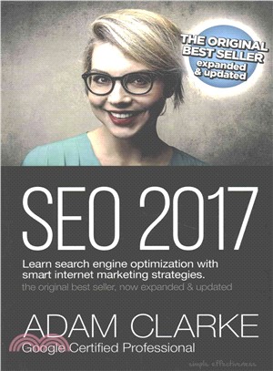 SEO 2017 ─ Learn Search Engine Optimization With Smart Internet Marketing Strategies