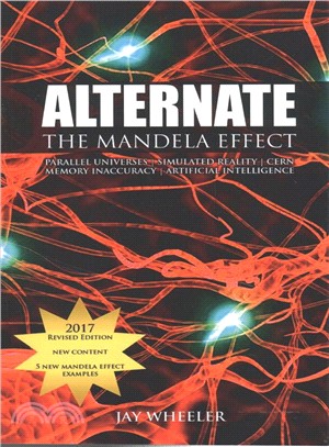 Alternate ― The Mandela Effect