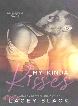 My Kinda Kisses