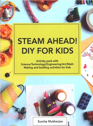 Steam Ahead! Diy for Kids ― Activity Pack With Science/Technology/engineering/art/math Making and Building Activities for 4-10 Year Old Kids
