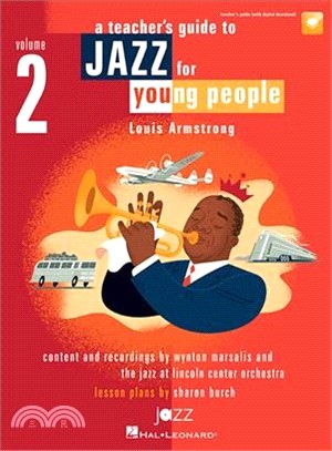 A Teacher's Guide to Jazz for Young People ― Louis Armstrong; Includes Digital Download